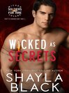 Cover image for Wicked as Secrets (Matt & Madison, Part One)